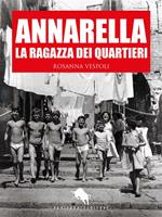 Annarella, la ragazza dei Quartieri