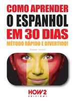 Como aprender o Espanhol em 30 dias