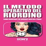 Il metodo Operativo del Riordino