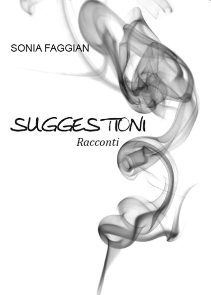 Suggestioni - Sonia Faggian - copertina