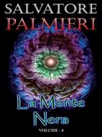 La mente nera. Vol. 4