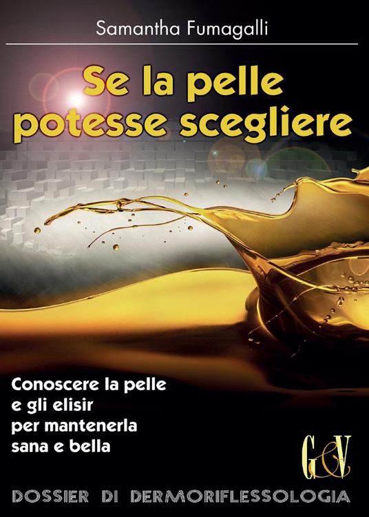 Se la pelle potesse scegliere... - Samantha Fumagalli - copertina