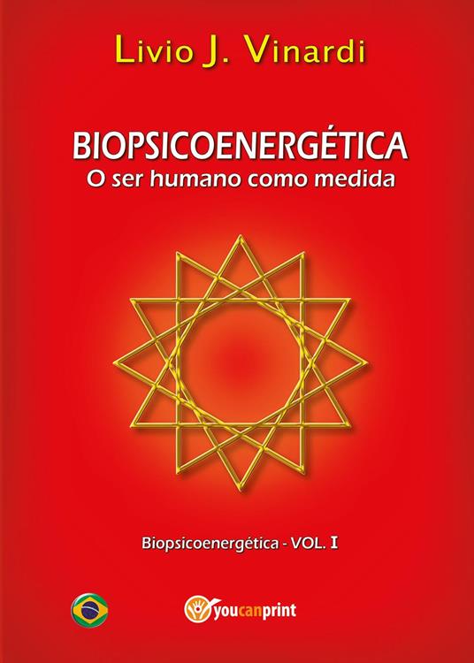 Biopsicoenergética. O ser humano como medida - Livio J. Vinardi - copertina