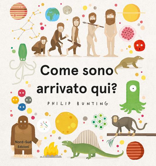 Come sono arrivato qui? Ediz. a colori - Philip Bunting - copertina