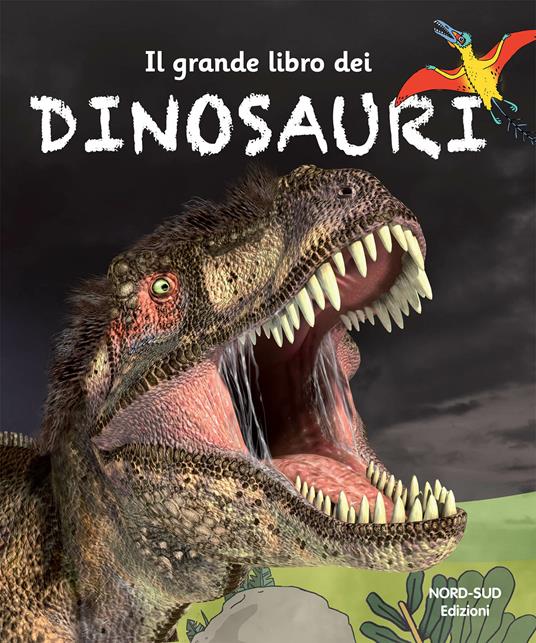 Il grande libro dei dinosauri. Ediz. a colori - copertina