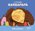 Barbapapà nella preistoria. Ediz. a colori