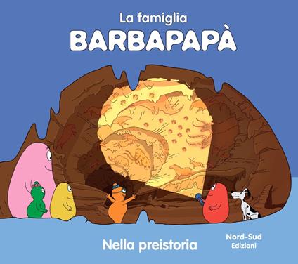 Barbapapà nella preistoria. Ediz. a colori - Talus Taylor - copertina