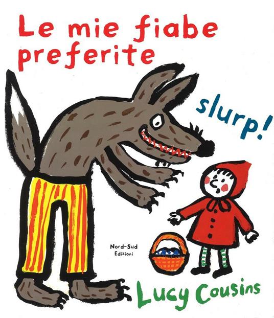 Le mie fiabe preferite - Lucy Cousins - copertina