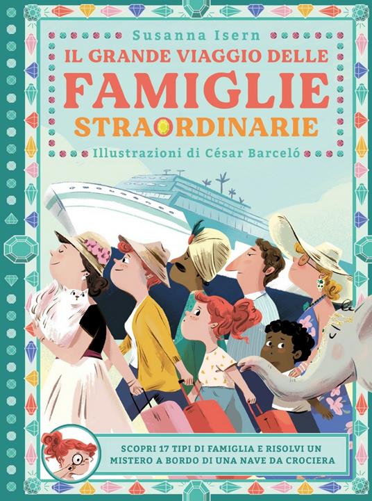 Il grande viaggio delle famiglie straordinarie - Susanna Isern - copertina