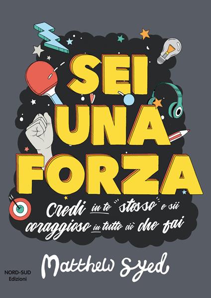 Sei una forza! - Matthew Syed - copertina