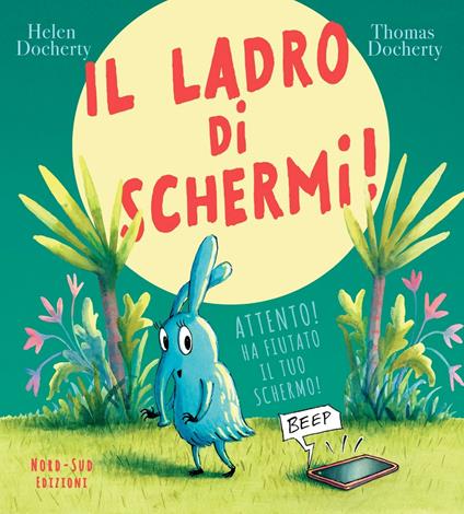 Il ladro di schermi! - Helen Docherty - copertina