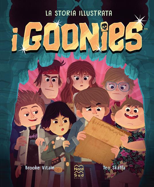 I Goonies. La storia illustrata - Brooke Vitale,Teo Skaffa - copertina