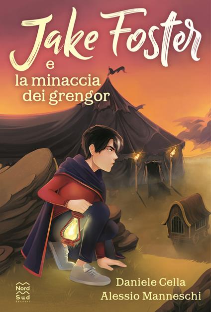 Jake Foster e la minaccia dei Grengor - Daniele Cella,Alessio Manneschi - copertina