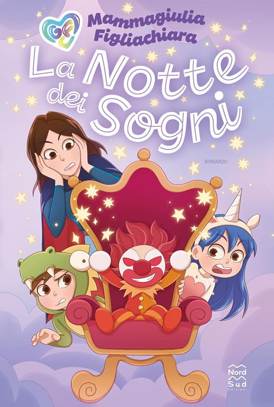 La notte dei sogni - Mammagiulia e Figliachiara - copertina