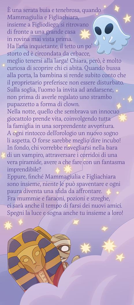 La notte dei sogni - Mammagiulia e Figliachiara - 2