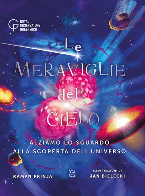 Le meraviglie del cielo. Ediz. a colori - Raman Prinja - copertina