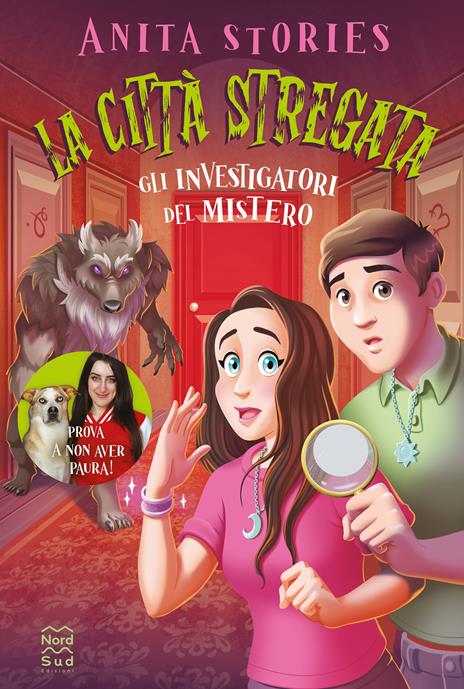 La città stregata. Gli investigatori del mistero - Anita Stories - copertina