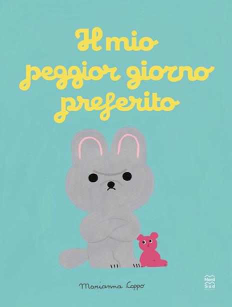 Il mio peggior giorno preferito. Ediz. a colori - Marianna Coppo - copertina