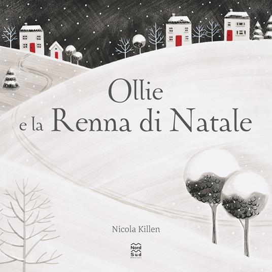 Ollie e la renna di Natale. Ediz. a colori - Nicola Killen - 3