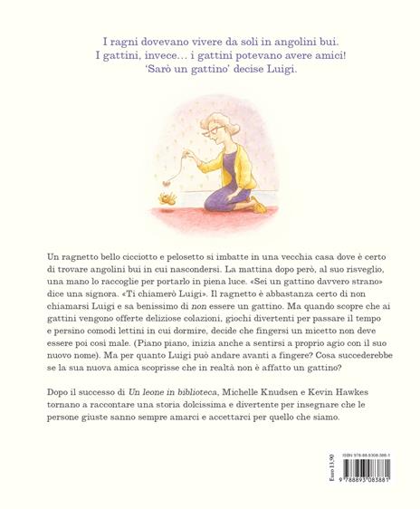 Luigi. Il ragnetto che voleva essere un gattino. Ediz. a colori - Michelle Knudsen - 4