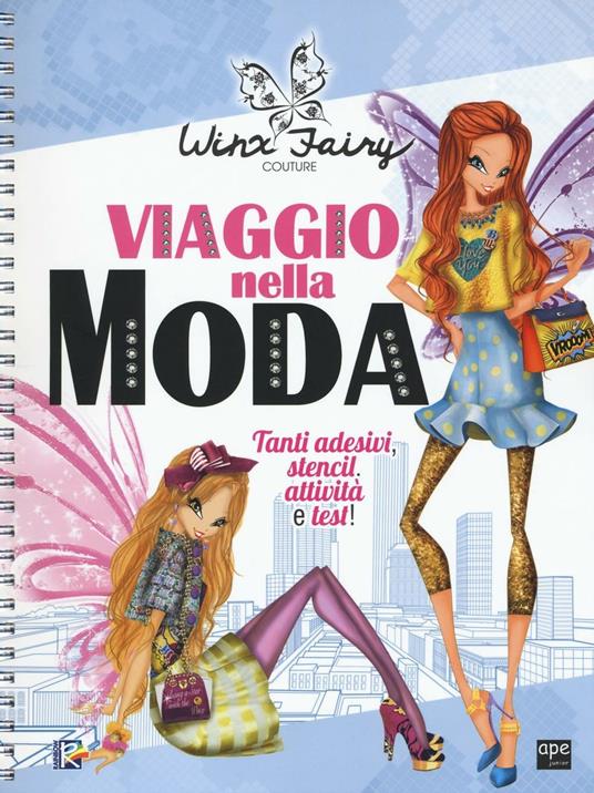 Viaggio nella moda. Winx Fairy Couture. Ediz. a spirale. Con Adesivi - 2