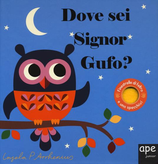 Dove sei, signor Gufo? Ediz. a colori - Ingela P. Arrhenius - copertina