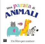 Una parata di animali. Un libro per contare