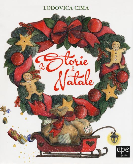 Le storie di Natale. Ediz. a colori - Lodovica Cima - copertina