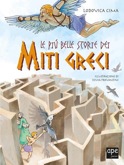 Le più belle storie dei miti greci. Nuova ediz. - Lodovica Cima - copertina