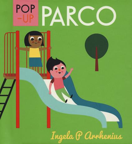 Parco. Libro pop-up. Ediz. a colori - Ingela P. Arrhenius - copertina