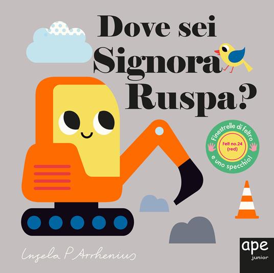 Dove sei signora Ruspa? Ediz. a colori - Ingela P. Arrhenius - copertina