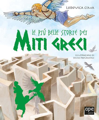Le più belle storie dei miti greci. Ediz. a colori - Lodovica Cima - copertina