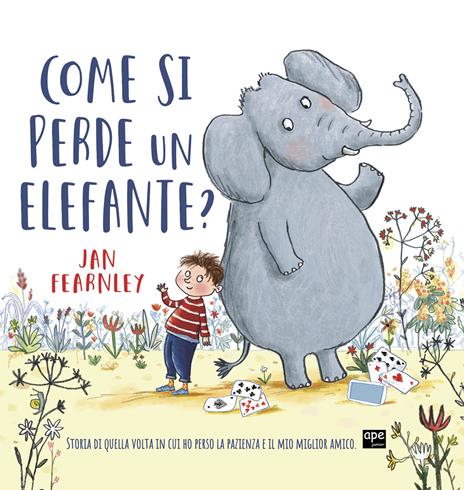 Come si perde un elefante? Ediz. a colori - Ian Fearnley - copertina