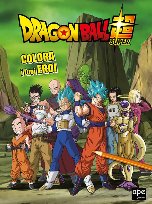 Colora i tuoi eroi. Dragon Ball. Ediz. a colori - Libro - Ape Junior -  Libri da colorare | IBS