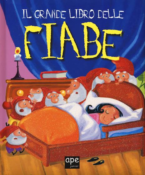 Il grande libro delle fiabe. Ediz. a colori - Chiara Nocentini,Franca Trabacchi - copertina