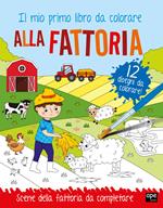 Alla fattoria. Il mio primo libro da colorare. Ediz. illustrata. Con acquerelli. Con pennello