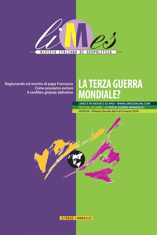 Limes. Rivista italiana di geopolitica (2016). Vol. 2 - Limes - ebook