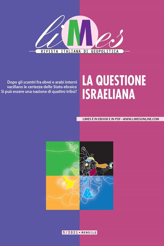 La Limes. Rivista italiana di geopolitica (2021). Vol. 5 - AA.VV.,Limes - ebook