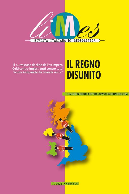 Il Limes. Rivista italiana di geopolitica (2021). Vol. 7 - AA.VV., - Limes,  - Ebook - EPUB2 con DRMFREE