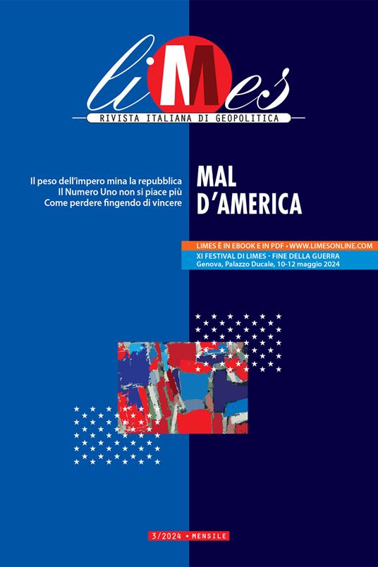 Limes. Rivista italiana di geopolitica (2024). Vol. 3 - AA.VV.,Limes - ebook