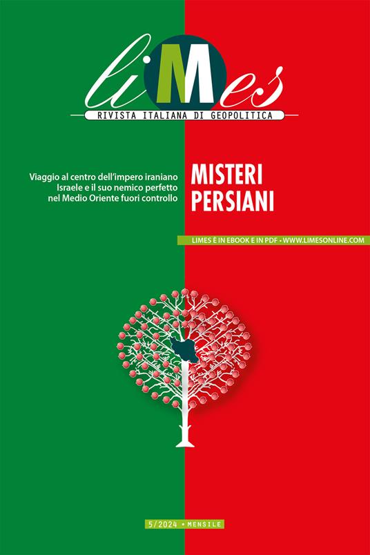 Limes. Rivista italiana di geopolitica (2024). Vol. 5 - AA.VV.,Limes - ebook