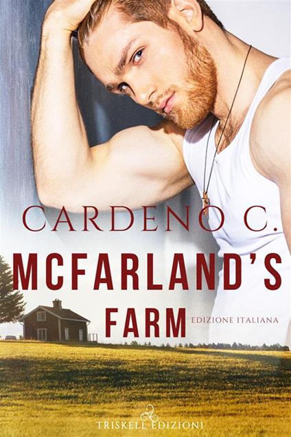 McFarland's farm - C. Cardeno,Valentina Chioma - ebook