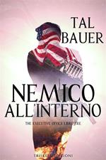 Nemico all'interno. The executive office. Vol. 3