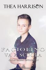 Fagiolino va a scuola. Razze antiche. Vol. 6.7