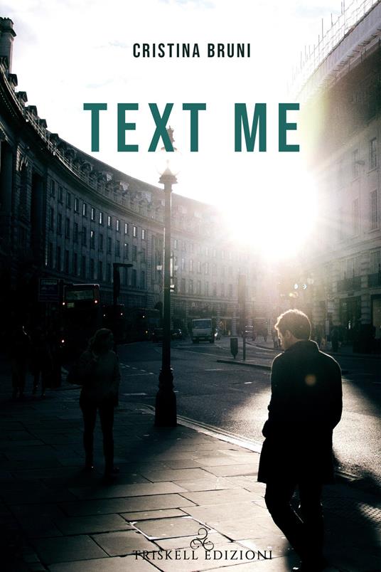 Text me. Ediz. italiana - Cristina Bruni - ebook