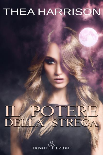 Il potere della strega - Thea Harrison - copertina