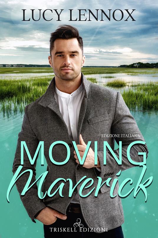 Moving Maverick - Lucy Lennox,Alessandra Panozzo - ebook