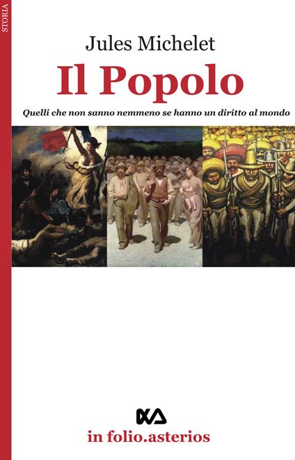 Il popolo. Quelli che non sanno nemmeno se hanno un diritto al mondo - Jules Michelet - copertina