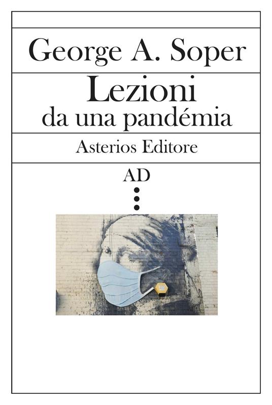 Lezioni da una pandemia - George A. Soper - copertina