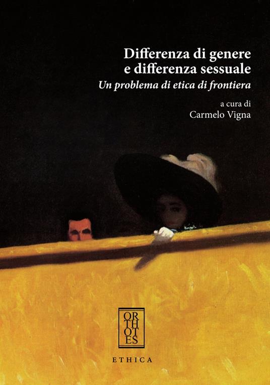 Differenza di genere e differenza sessuale. Un problema di etica di frontiera - copertina